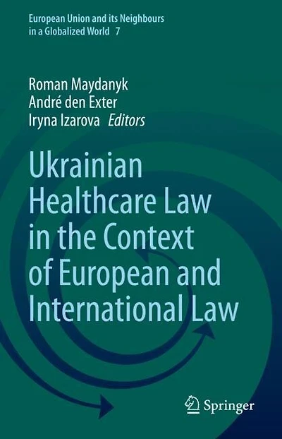 Ukrainian Healthcare Law the Context of European and International