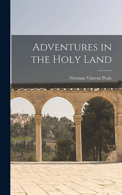 Adventures in the Holy Land