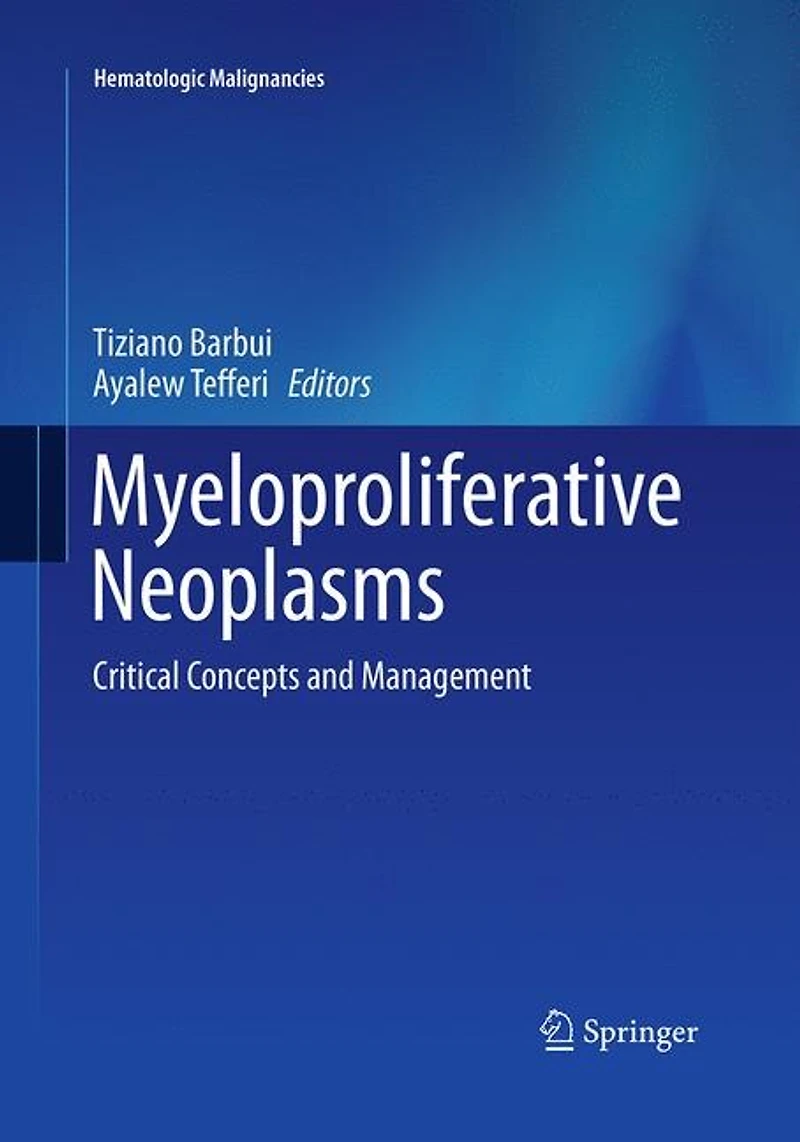 Myeloproliferative Neoplasms: Critical Concepts And Management