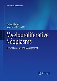 Myeloproliferative Neoplasms: Critical Concepts And Management