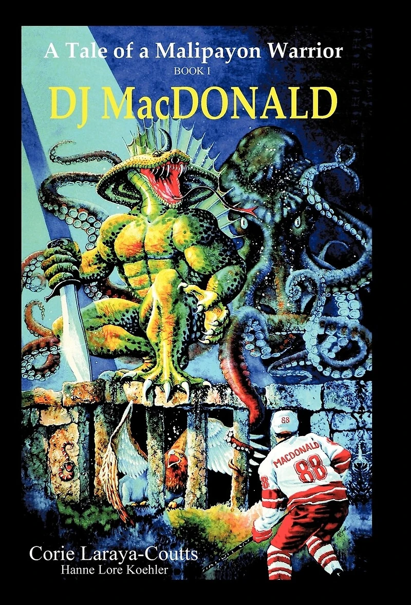 DJ MacDonald: Book One: a Tale of Malipayon Warrior