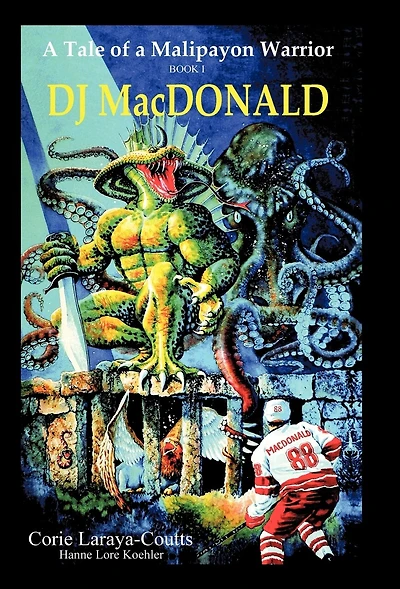 DJ MacDonald: Book One: a Tale of Malipayon Warrior