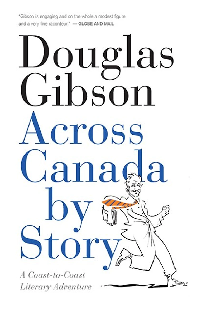 Across Canada By Story: A Coast-to-coast Literary Adventure