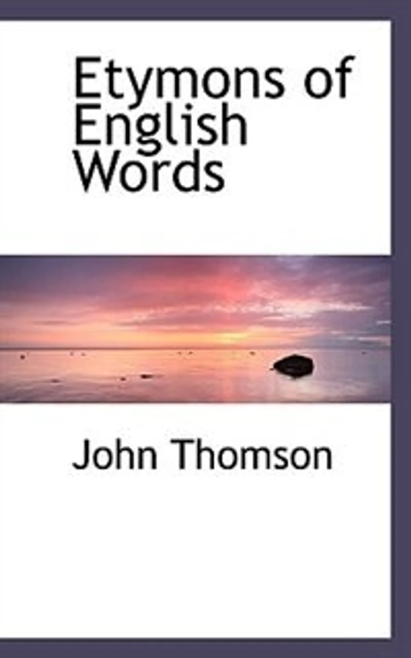 Etymons of English Words (Classic Reprint)