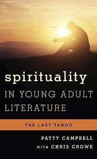 Spirituality Young Adult Literature: The Last Taboo