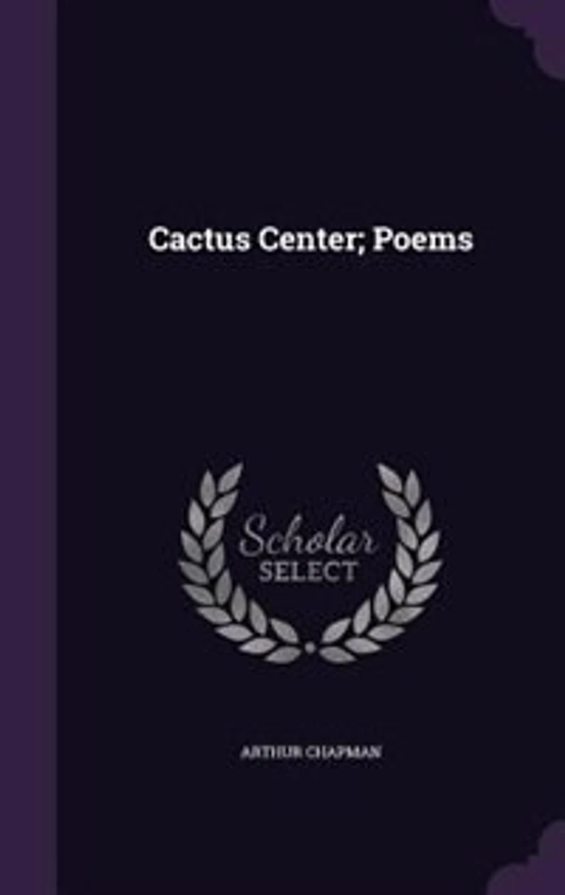 Cactus Center; Poems