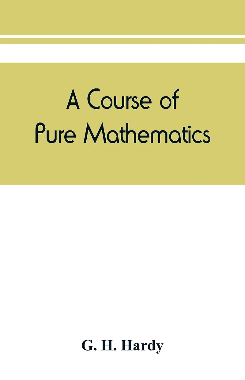 A Course Of Pure Mathematics