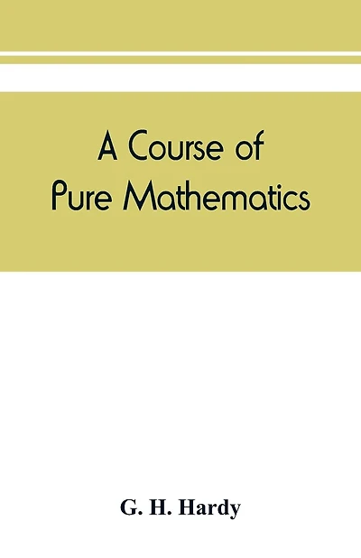 A Course Of Pure Mathematics