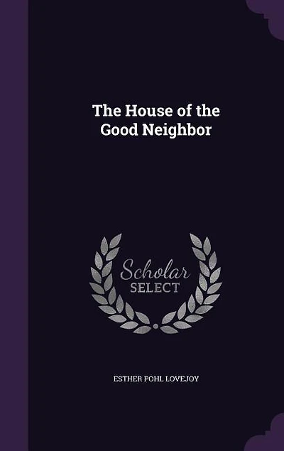 The House of the Good Neighbor