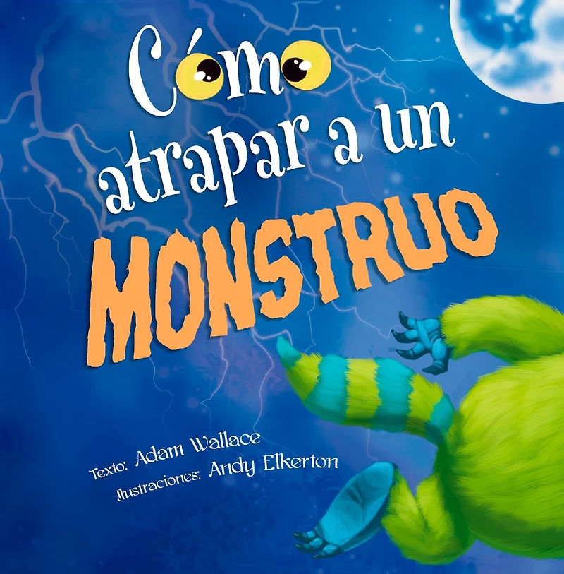 Como Atrapar A un Monstruo