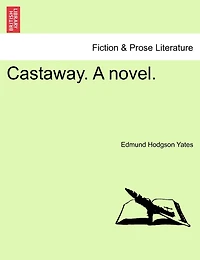 Castaway. A Novel.
