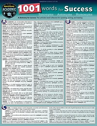 1001 Words for Success - Synonyms, Antonyms & Homonyms: A Quickstudy Laminated Reference Guide
