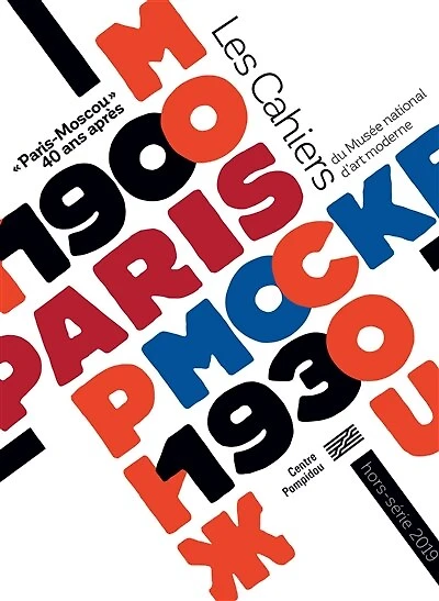 Les cahiers du Musée national d'art moderne, hors série. Paris-Moscou: 40 ans après