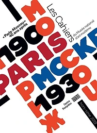 Les cahiers du Musée national d'art moderne, hors série. Paris-Moscou: 40 ans après