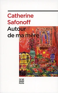 Autour de ma mère