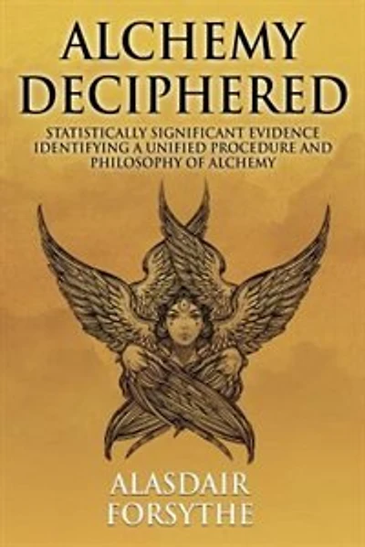 Alchemy Deciphered: Statistically Significant Evidence Identifying a Unified Procedure and Philosophy of Alchemy