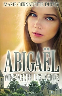 Abigaël, messagère des anges