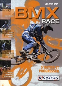 BMX Race: s'initier et progresser