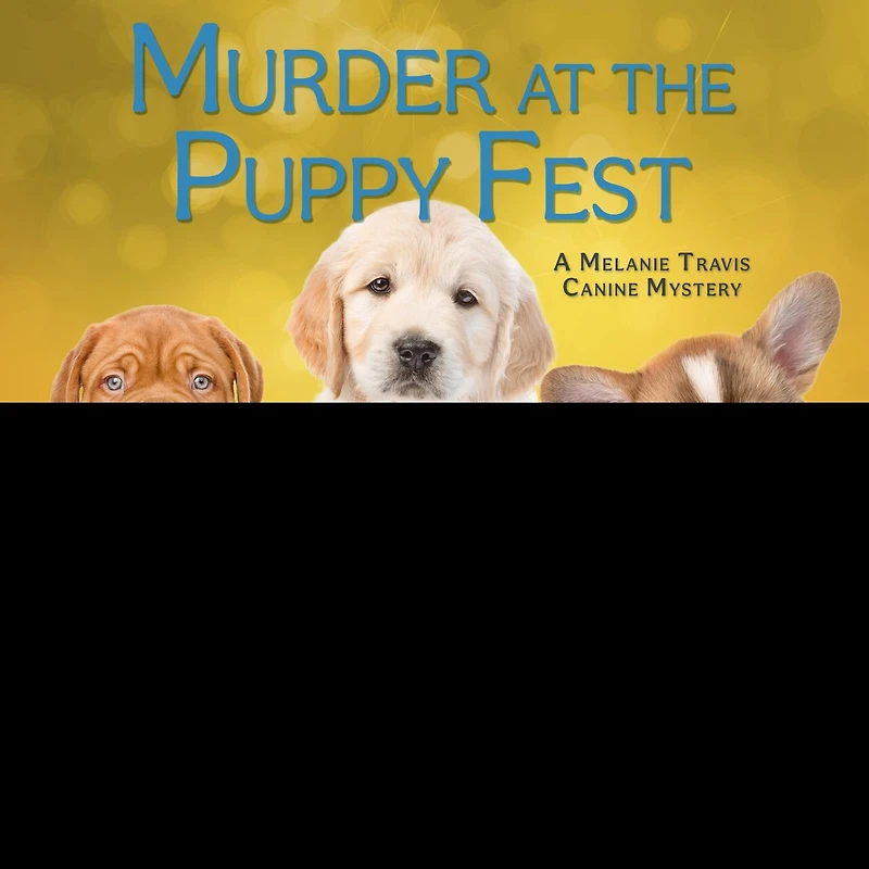 Murder at the Puppy Fest Lib/E