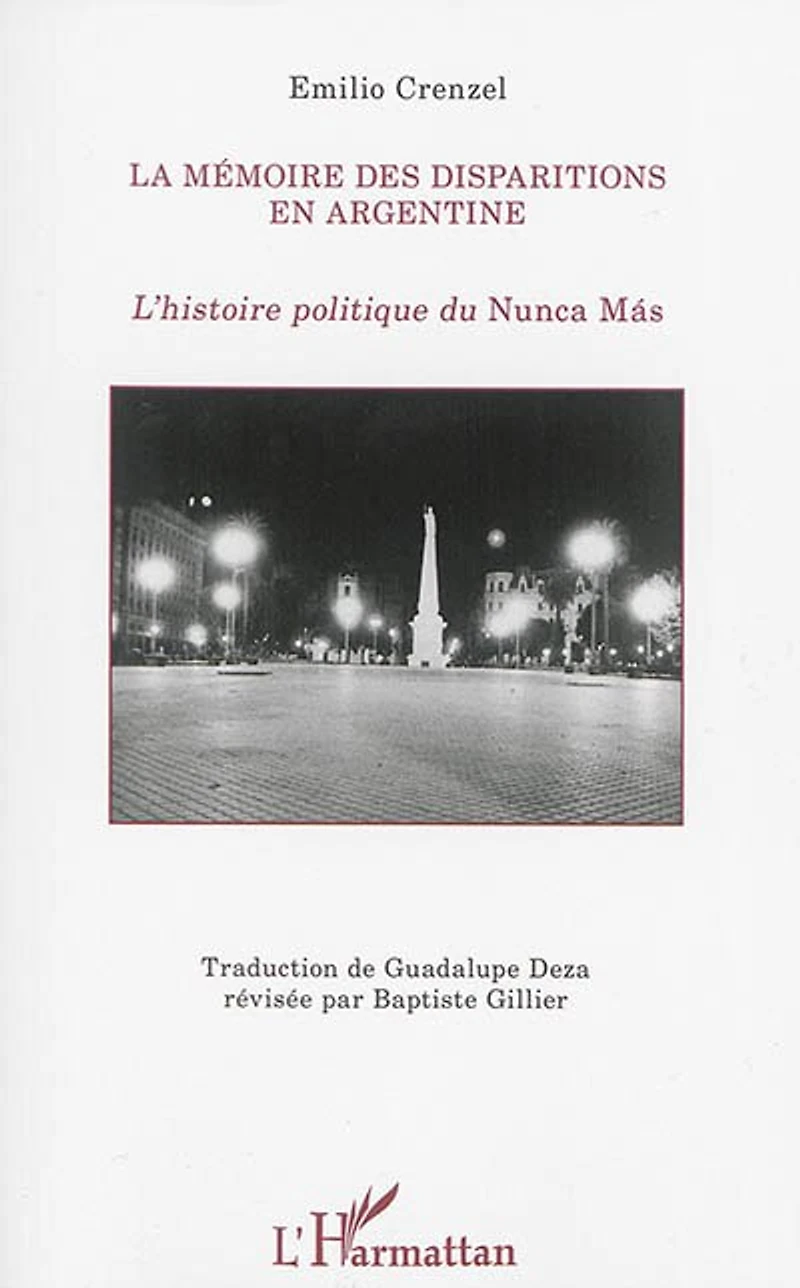 La Mémoire Des Disparitions En Argentine