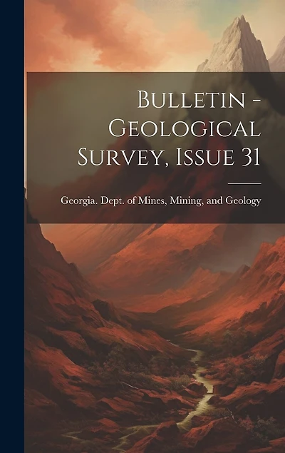 Bulletin - Geological Survey, Issue 31
