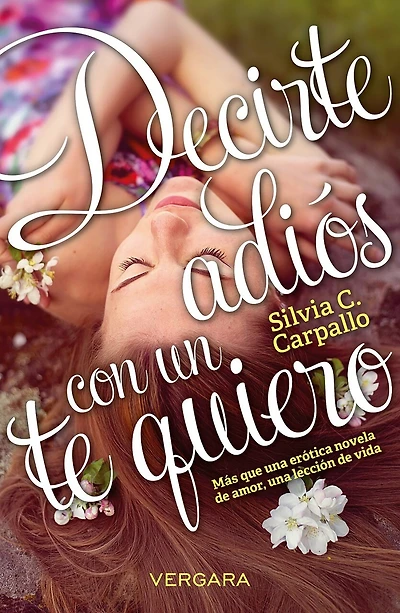 Decirte adios con un te quiero / Say Goodbye with Love You
