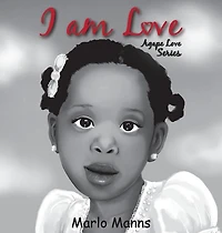 I Am Love: Agape Love Series