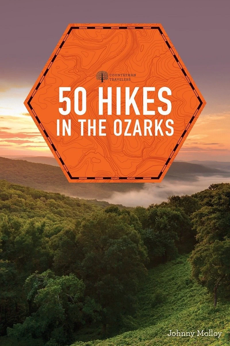50 Hikes The Ozarks: Walks And Backpacks Mountains Wilderness Geolog