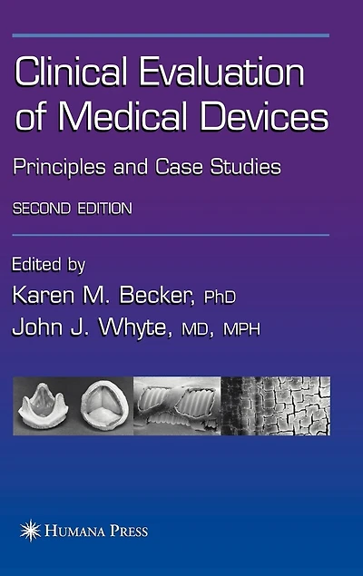 Clinical Evaluation of Medical Devices: Principles and Case Studies