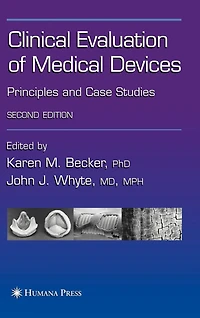 Clinical Evaluation of Medical Devices: Principles and Case Studies