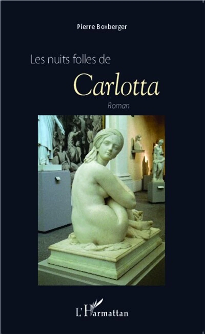 Les nuits folles de Carlotta: Roman