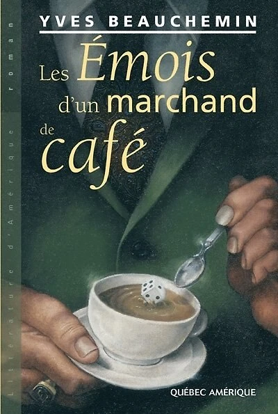Les émois d'un marchand de café