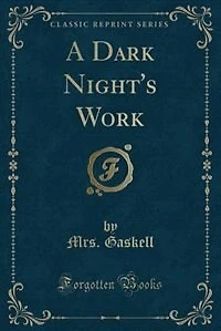 A Dark Night's Work (Classic Reprint)