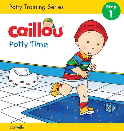 Caillou, Potty Time: Step 1: Potty Training Series