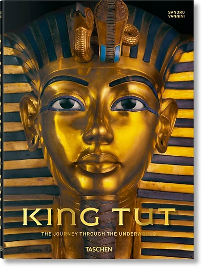 King Tut. The Journey through the Underworld: The Journey through the Underworld