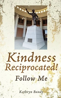 Kindness Reciprocated!: Follow Me