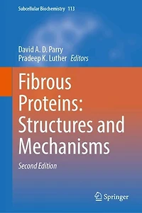 Fibrous Proteins: Structures and Mechanisms