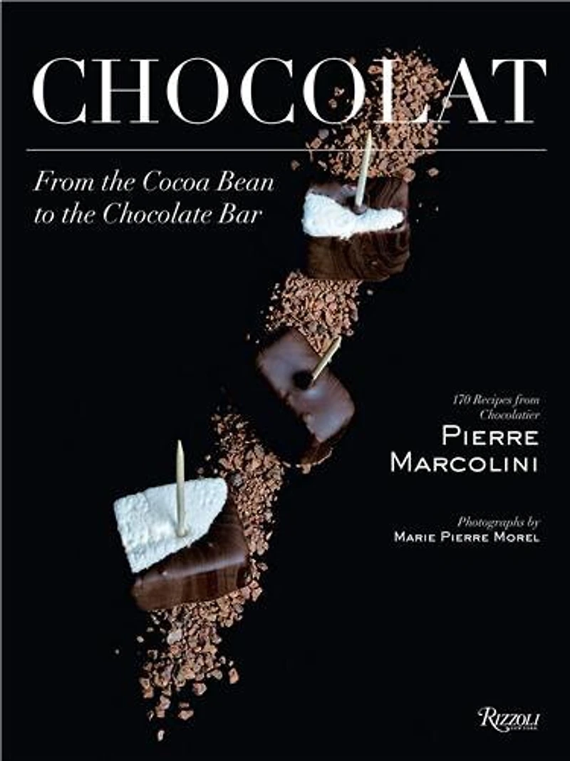 Chocolat: From The Cocoa Bean To Chocolate Bar