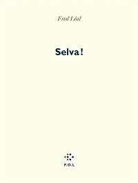 Selva ! : la cité sans femmes: la cité sans femmes