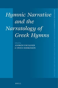 Hymnic Narrative and the Narratology of Greek Hymns