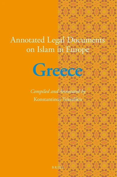 Annotated Legal Documents on Islam in Europe: Greece
