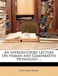 An Introductory Lecture On Human and Comparative Physiology