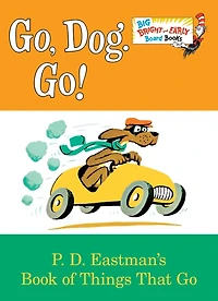 Go, Dog. Go!: Larger Trim