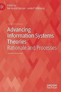 Advancing Information Systems Theories: Rationale And Processes