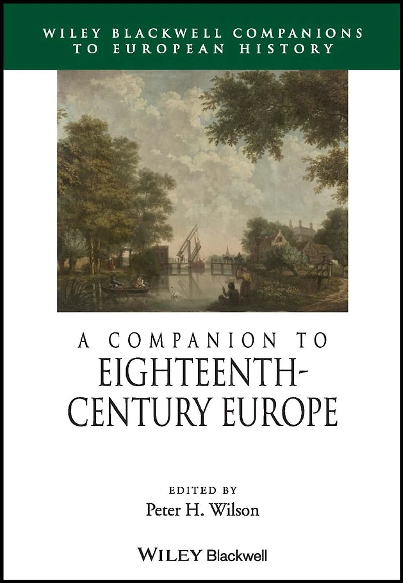 A Companion to Eighteenth-Century Europe