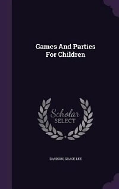 Games and Parties for Children