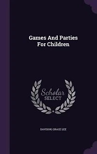 Games and Parties for Children