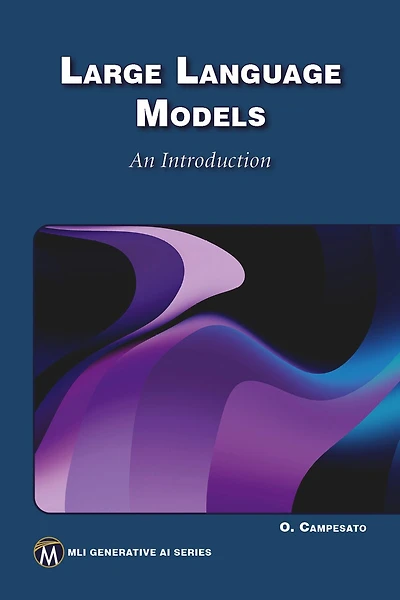 Large Language Models: An Introduction
