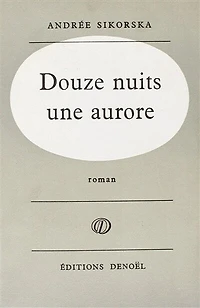 Douze nuits, une aurore