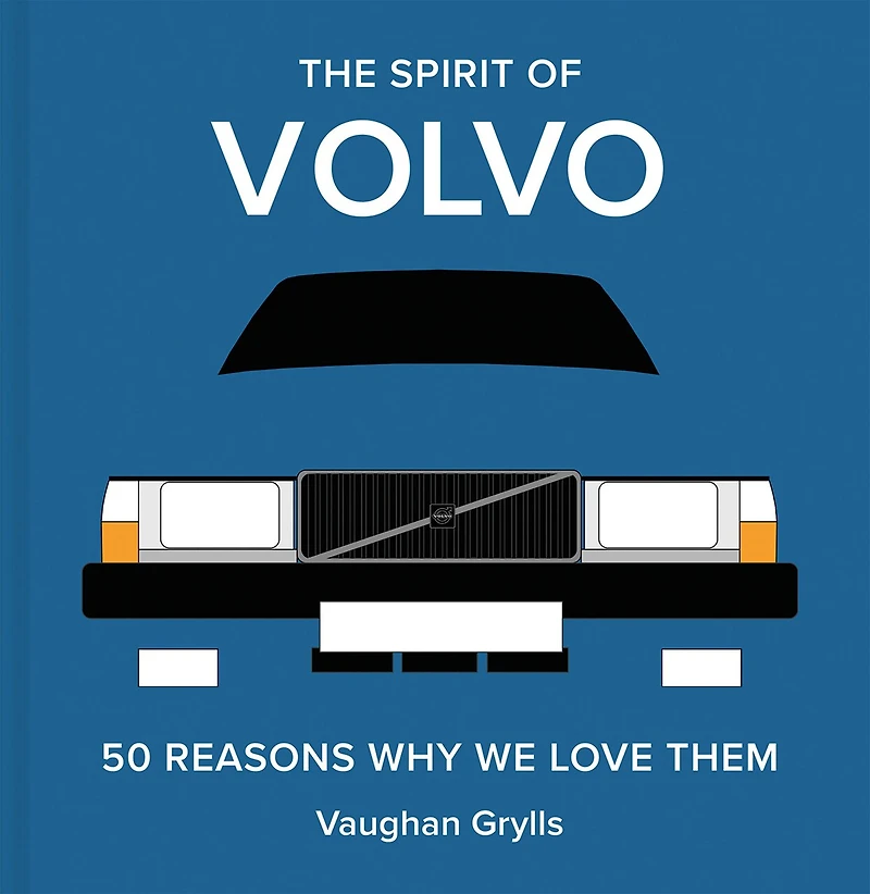 The Spirit of Volvo: 50 reasons why we love them